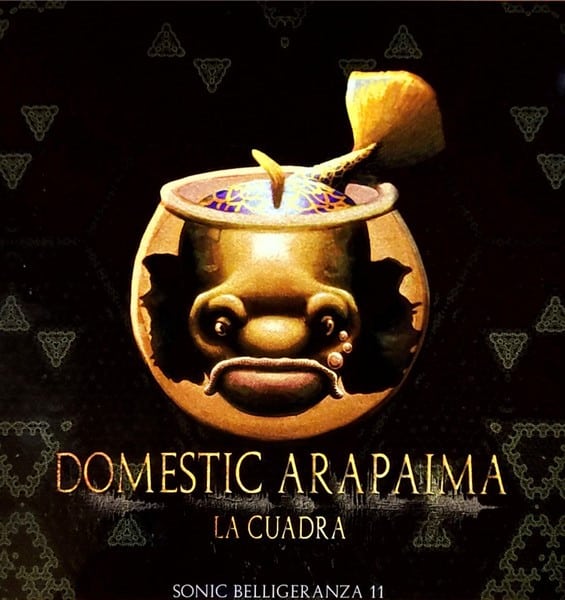 Domestic Arapaima - La Cuadra - S.B.11 - Sonic Belligeranza