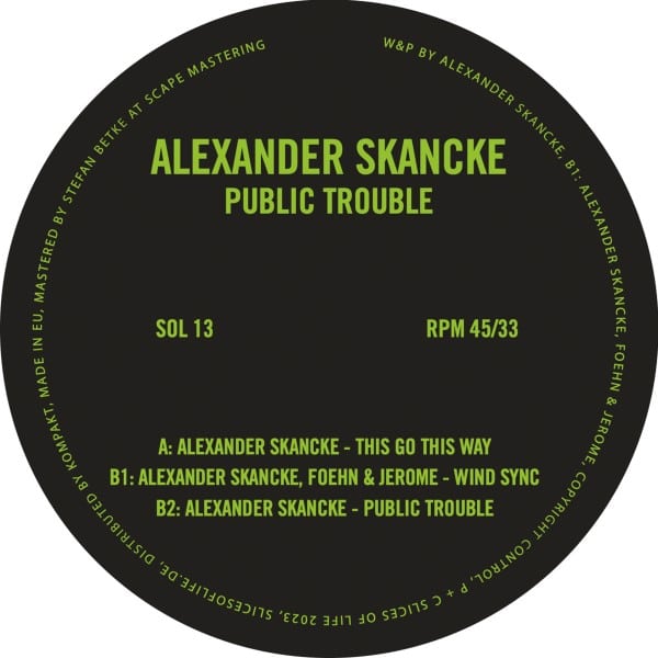 Alexander Skancke - Public Trouble - SOL13 - SLICES OF LIFE