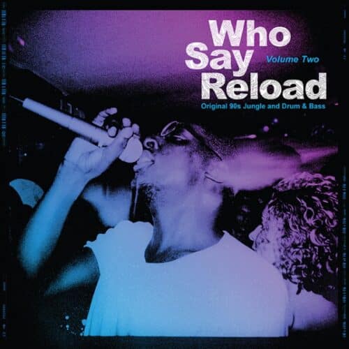 Various Artists - Who Say Reload Volume Two - VELOCITY002 - VELOCITY PRESS