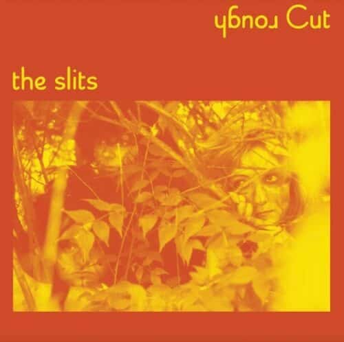 The Slits - (Rough) Cut (RSD Vinyl) - 602448856814 - UMC