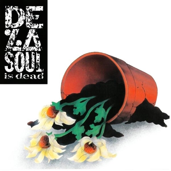 De La Soul - De La Soul Is Dead - 810098502948 - CHRYSALIS