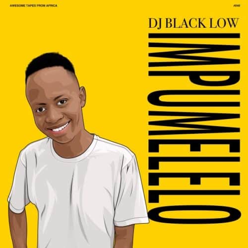 DJ Black Low - Impumelelo - ATFA046LP - AWESOME TAPES FROM AFRICA