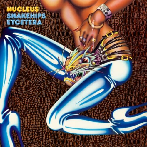 Nucleus - Snakehips Etcetera - BEWITH128LP - BE WITH RECORDS