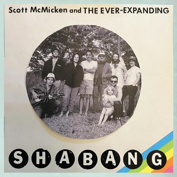 Scott McMicken and THE EVER EXPANDING - Shabang - EPIT87961-1 - ANTI