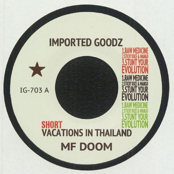 MF Doom - Short Vacations In Thailand - IG-703 - IMPORTED GOODZ