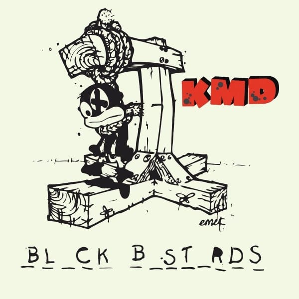 KMD - Black Bastards - RSE363LP - RHYMESAYERS