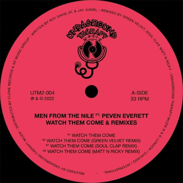 Men From The Nile/Roy Davis Jr./Jay Juniel/Peven Everett - Watch Them Come & Remixes (Reissue) - UTM2-004 - UNDAGROUND THERAPY MUZIK