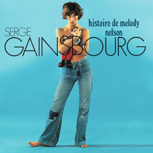 Serge Gainsbourg - Histoire De Melody Nelson - 600753718377 - MERCURY