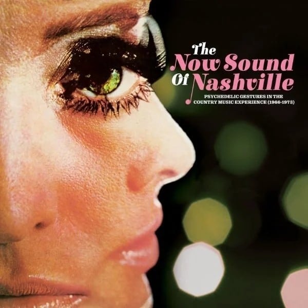 Various - The Now Sound Of Nashville: Psychedelic Gestures In The Country Music Experience (1966-1973) - IMAR130LP - IRON MOUNTAIN
