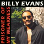 Billy Evans - Prisoner Of My Weakness - KALITA12022 - KALITA