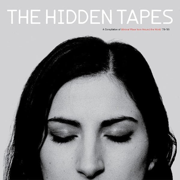 Various - The Hidden Tapes - MW030 - MINIMAL WAVE