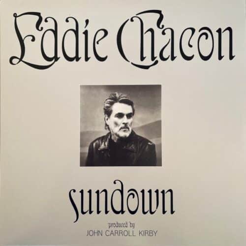 Eddie Chacon - Sundown - STH2478 - STONES THROW