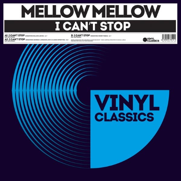 Mellow Mellow - I Cant' Stop - VC008 - VINYL CLASSICS