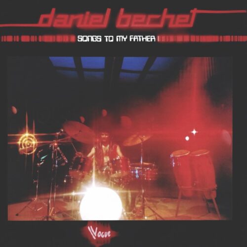 Daniel Bechet - Songs For My Father - MAR066 - MAD ABOUT RECORDS