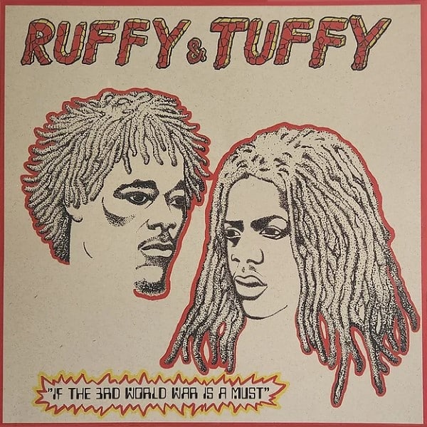 Ruffy/Tuffy - If the 3rd World War Is a Must - SR007 - SHELLA RECORDS