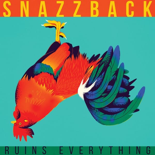 Snazzback - Ruins Everything - WDSCS015LP - WORM DISCS