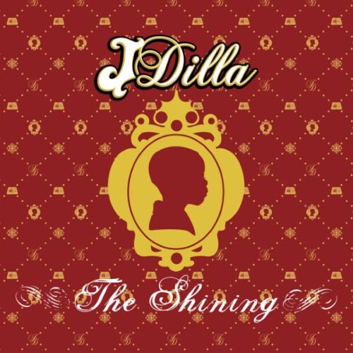 J Dilla - The Shining - BBE076ALP - BBE