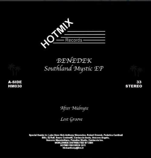 Benedek - Southland Mystic EP - HM030 - HOTMIX