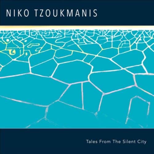 Niko Tzoukmanis - Tales From The Silent City - LVLP-2210 - LIBREVILLE RECORDS