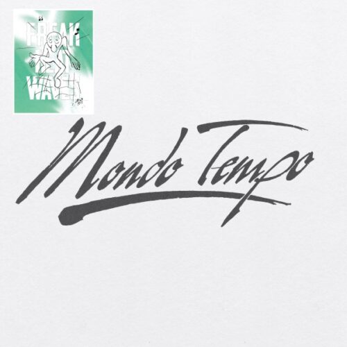 Freak Heat Waves - Mondo Tempo - MH030 - MOOD HUT