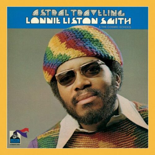 Lonnie Liston Smith - Astral Traveling - RGM1339 - REAL GONE MUSIC