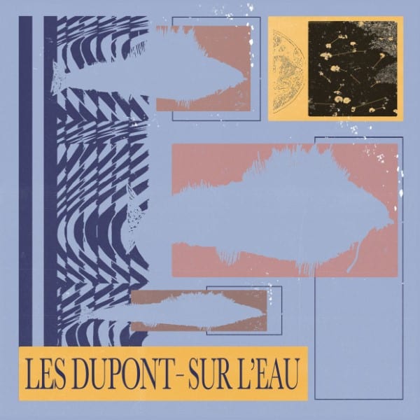 Les Dupont - Sur L'Eau - SCR-002 - SUNNY CRYPT