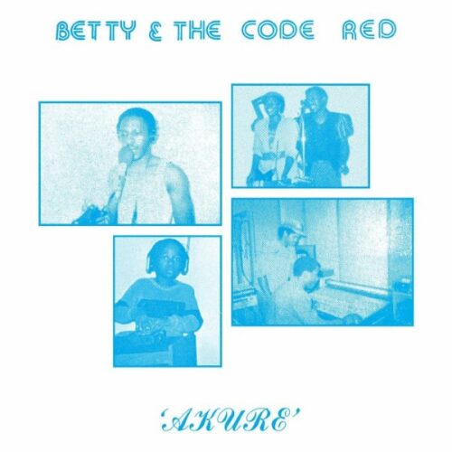 Betty & The Code Red - Akure - ERC141 - EMOTIONAL RESCUE