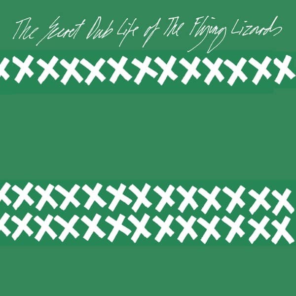 The Flying Lizards - The Secret Dub Life Of The Flying Lizards - STAUBGOLDANALOG3 - STAUBGOLD