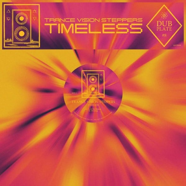 Trance Vision Steppers - Dubplate #8: Timeless - MYD008 - MYSTICISMS