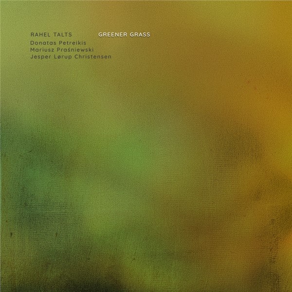 Rahel Talts - Greener Grass - RR2023CD - RAINBOW RECORDS