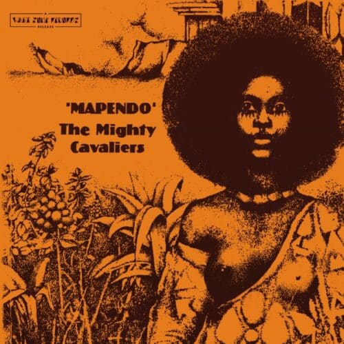 The Mighty Cavaliers - Mapendo - WSR001 - WANT SOME RECORDS