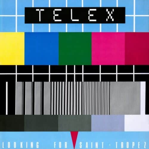 Telex - Looking For Saint-Tropez (Ltd. LP) - 5400863068288 - MUTE