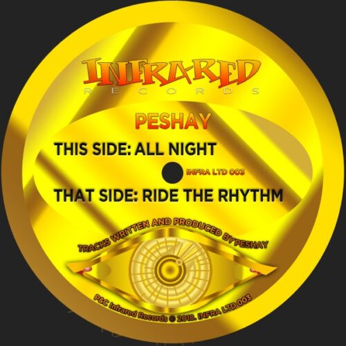 Peshay - Ride The Rhythm - INFRALTD003 - INFRARED RECORDS