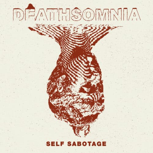 Deathsomnia - Self sabotage - ISO029v - ISOLATION RECORDS