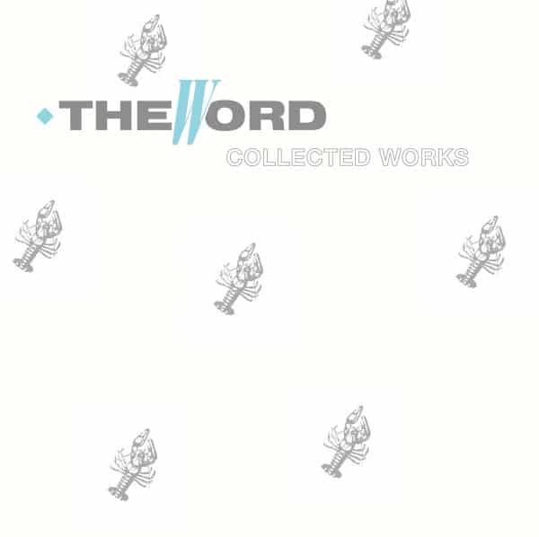 The Word - Collected Works - EHAW002 - EDITION HAWARA