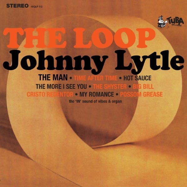 Johnny Lytle - The Loop - HIQLP115 - ACE RECORDS