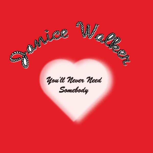 Janice Walker - You'll Never Need Somebody - MISSYOU029 - MISS YOU
