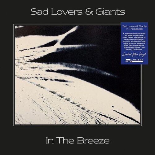 Sad Lovers & Giants - In the Breeze - LANR036 - LANTERN