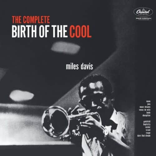 Miles Davis - The Complete Birth Of The Cool - 602577276408 - CAPITOL RECORDS