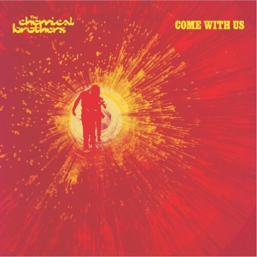 The Chemical Brothers - Come With Us - 724381168219 - VIRGIN