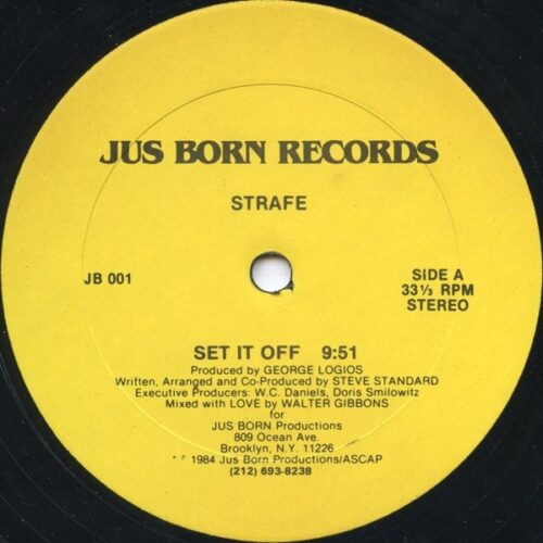 Strafe - Set It Off - JB001 - JUS BORN RECORDS