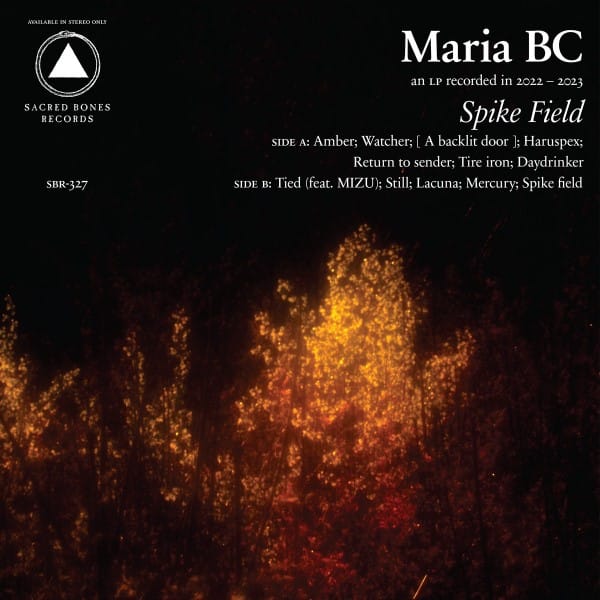 Maria BC - Spike Field - SBR-327 - SACRED BONES