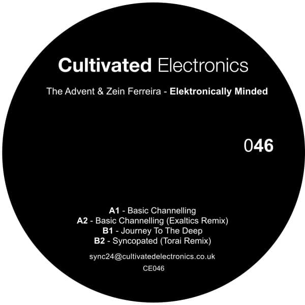 The Advent/Zein - Elektronically Minded (Incl. The Exaltics / Torai Remixes) - CE046 - CULTIVATD ELECTRONICS