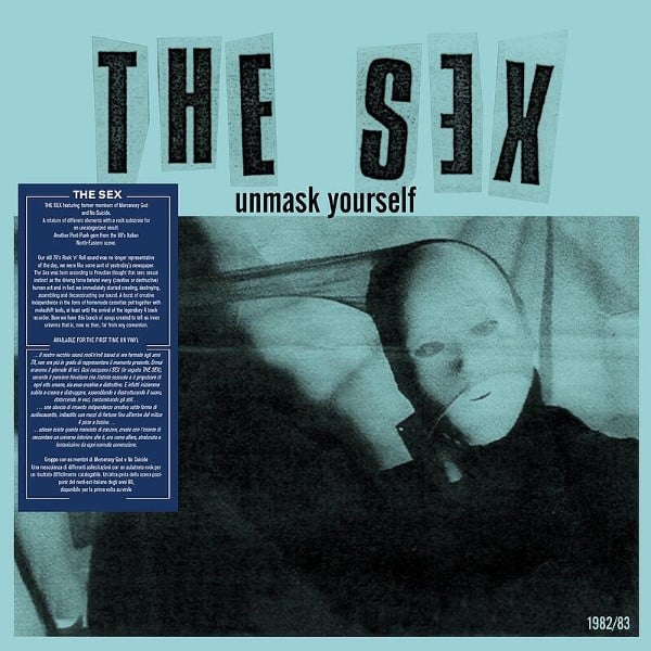 The Sex - Unmask Yourself - SPITTLE149LP - SPITTLE RECORDS