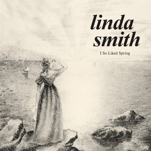 Linda Smith - I So Liked Spring (Bone vinyl) - CT371LP-C1 - CAPTURED TRACKS