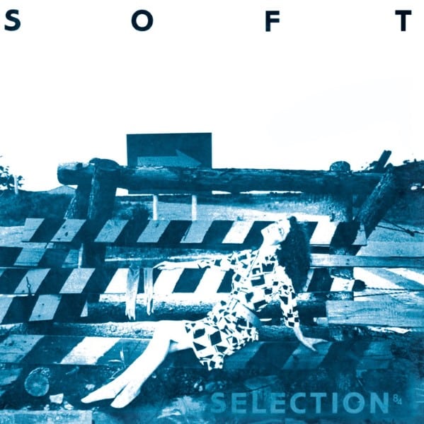 Various Artist - Soft Selection 84: A nippon DIY wave compilation (LP) - GLOSSY021 - GLOSSY MISTAKES