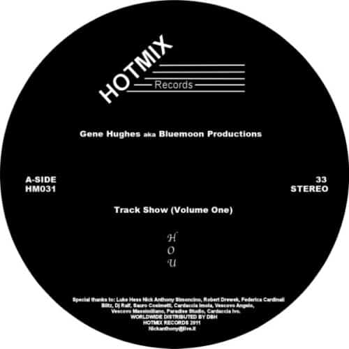 Gene Hughes/Bluemoon Productions - Track SHow (Volume One) - HM031 - HOTMIX RECORDS