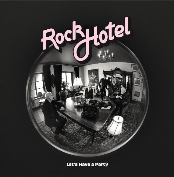 Rock Hotel - Let's Have A Party - LEGEND0050 - LEGENDAARNE