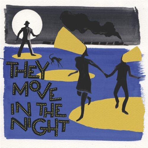 Various - They Move In The Night - NUM512 - NUMERO GROUP