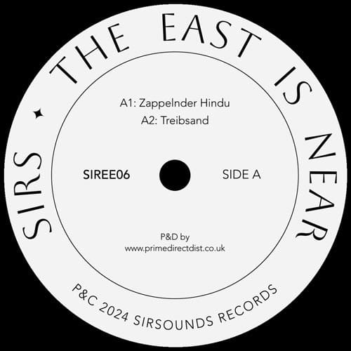 SIRS - The East Is Near - SIREE06 - SIRSOUNDS RECORDS